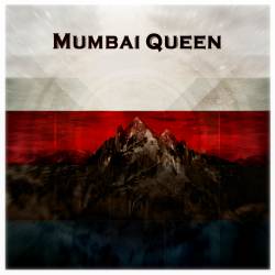 Mumbai Queen : Mumbai Queen